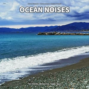 ** Ocean Noises for Sleep, Relaxing, Yoga, Spa - Ocean Currents