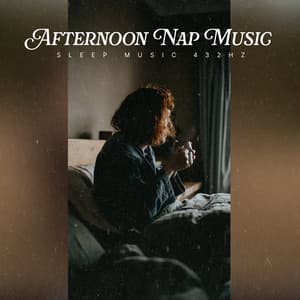 Afternoon Nap Music - Sleep Music 432Hz