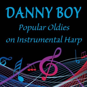 Danny Boy - Popular Oldies on Instrumental Harp - The O'Neill Brothers Group