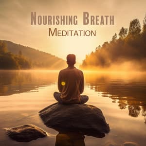 Nourishing Breath Meditation - Breathe Music Universe