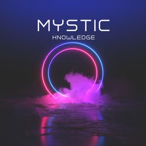 Mystic Knowledge - Namah Shina