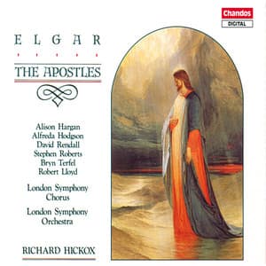 Elgar: The Apostles - Edward Elgar