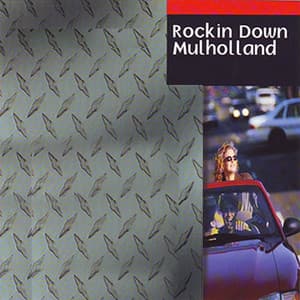Rockin Down Mulholland - Guitar Rock Destiny
