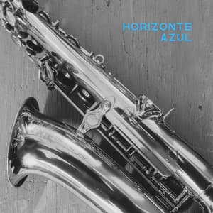 Horizonte Azul - Música de Fondo Jazz Coleção