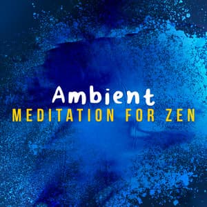 Ambient Meditation for Zen - Zen Meditation and Natural White Noise and New Age Deep Massage