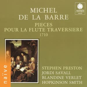 De La Barre: Pièces pour la flute traversière - Michel de La Barre