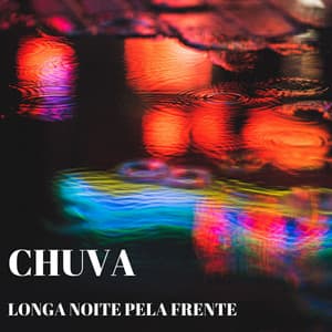 Chuva: Longa Noite Pela Frente - Música Para Cães Adormecidos
