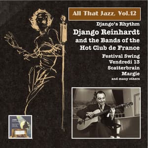 All That Jazz, Vol. 12: Django Reinhardt & the Bands of the "Hot Club de France" - Django Reinhardt