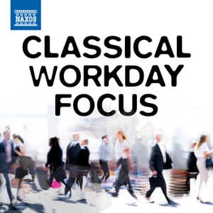 Classical Workday Focus - Robert Schumann