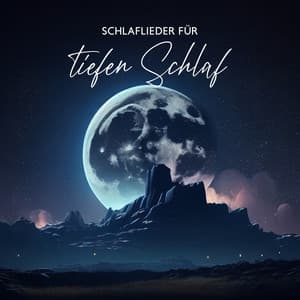 Schlaflieder für tiefen Schlaf - Tiefenentspannung Akademie