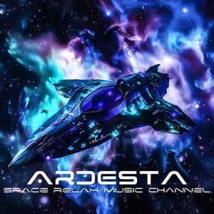 Ardesta - Space Relax Music Channel