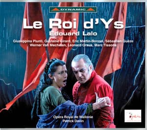 Lalo: Le Roi d'Ys - Édouard Lalo