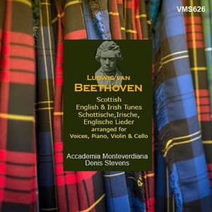 Beethoven - English, Irish & Scottish Tunes - Ludwig van Beethoven