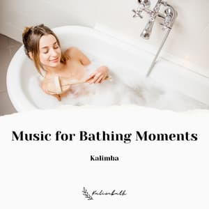 Music for Bathing Moments - Kalimba - Kalimbath