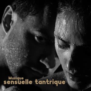 Musique sensuelle tantrique: Méditation orgasmique et plaisir érotique pour stimuler la libido - Maîtres de Musique Tantriques