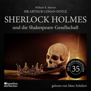 Sherlock Holmes und die Shakespeare-Gesellschaft - Sherlock Holmes - Die neuen Abenteuer