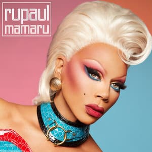 Mamaru - RuPaul