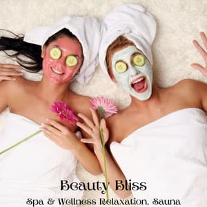 Beauty Bliss: Spa & Wellness Relaxation, Sauna - Bath Spa