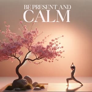 Be Present and Calm: Japanese Garden Yoga and Meditation for Tranquility - Ancient Asian Oasis