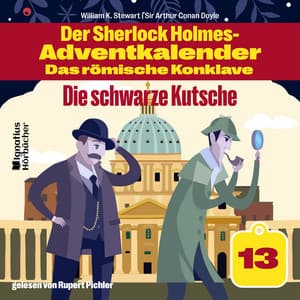 Die schwarze Kutsche - Der Sherlock Holmes-Adventkalender - Das römische Konklave
