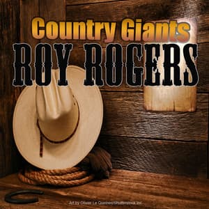Country Giants - Roy Rogers