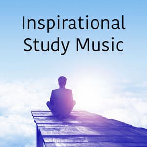 Inspirational Study Music - Musica Para Estudiar Academy