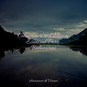 Colección De Música Esencial Para Balnearios - Mantra para Dormir