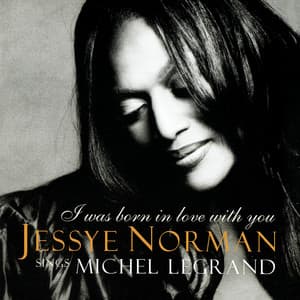 I Was Born In Love With You - Music By Michel Legrand - Michel Legrand