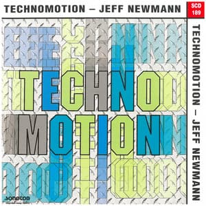 Technomotion - Jeff Newmann