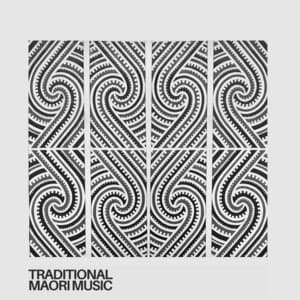 Maori Music - Traditional