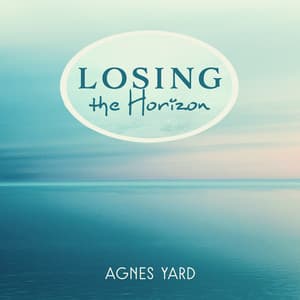 Losing the Horizon - Agnes Yard