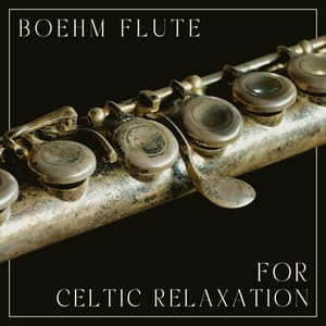 Boehm Flute for Celtic Relaxation - Irish Celtic Spirit of Relaxation Academy