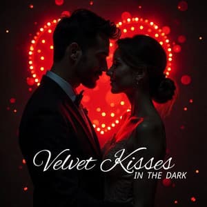 Velvet Kisses in the Dark: Sensual Jazz Valentine's - Jazz Erotic Lounge Collective