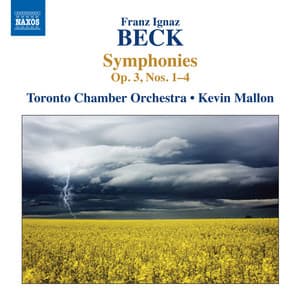 Beck: Symphonies, Op. 3, Nos. 1-4 - Franz Ignaz Beck