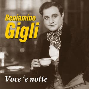 Voce 'e notte - Beniamino Gigli