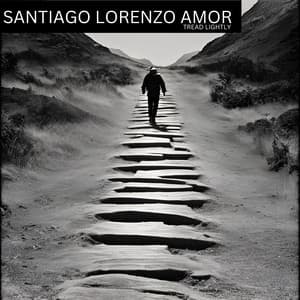 Tread Lightly - Santiago Lorenzo Amor