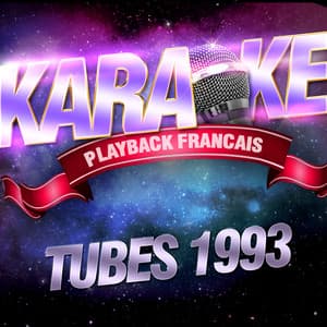 Tubes 1993 - Karaoké Playback Français