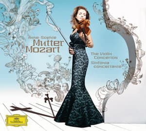 Mozart: The Violin Concertos; Sinfonia Concertante - Wolfgang Amadeus Mozart