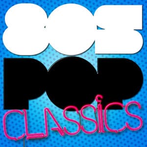 80's Pop Classics - 80's Pop Band
