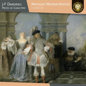 Jean-François Dandrieu: Pièces de caractère - Jean-François Dandrieu