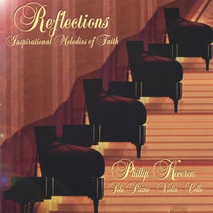 Reflections - Phillip Keveren