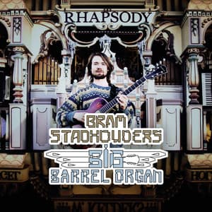 Big Barrel Organ - Bram Stadhouders