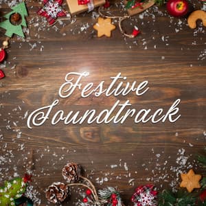 Festive Soundtrack - Natural Sounds