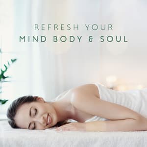 Refresh Your Mind Body & Soul - Healing Mantra, Yoga and Meditation Music - Special Yoga Creator