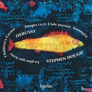 Debussy: Children's Corner; Images; Estampes etc. - Claude Debussy