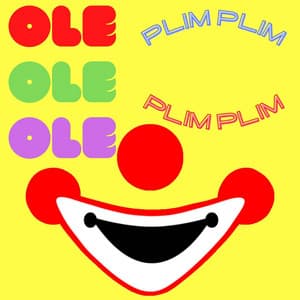 Ole Ole Plim Plim - La Vaca Lola La Vaca Lola