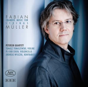 Fabian Müller: Chamber Music for Strings - Fabian Müller