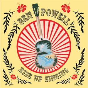 Rise Up Singing - Ben Powell