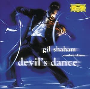 Gil Shaham & Jonathan Feldman - The Devil's Dance - Gil Shaham