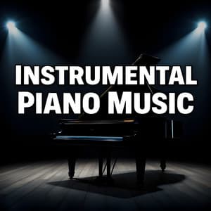 Instrumental Piano Music - Piano Instrumental